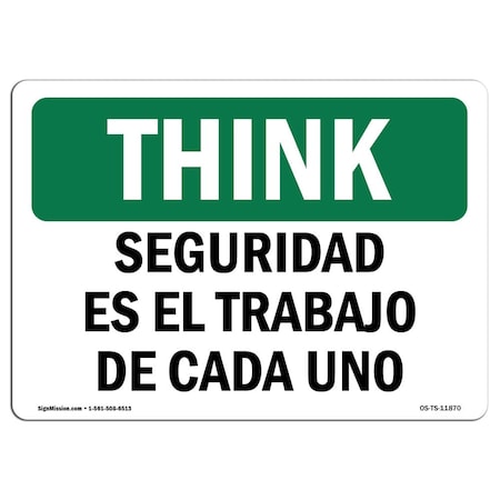 OSHA THINK Sign, Safety It Is Everyone's Job Spanish, 5in X 3.5in Decal, 10PK